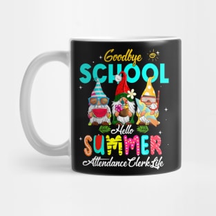 Attendance Clerk Gnome Goodbye School Hello Summer Mug
